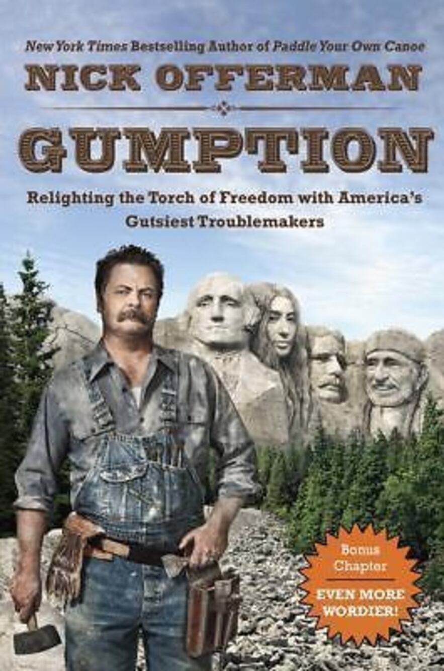 Gumption: Relighting the Torch of Freedom with America's Gutsiest new damage
